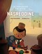 Fabuleuse recette de Nasreddine (La)